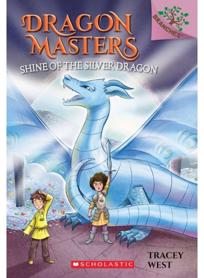 Shine of the Silver Dragon A Branches Book Dragon Masters 11 11 - Paperback