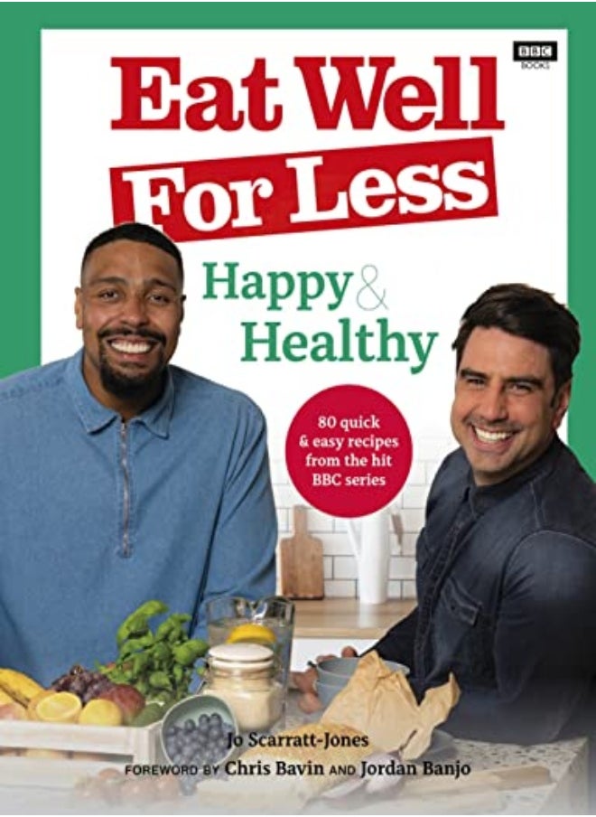 Eat Well for Less: Happy & Healthy 
