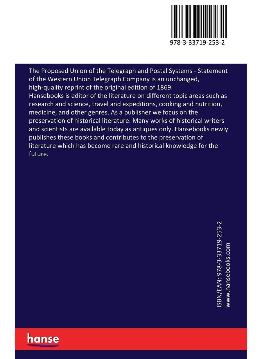 The Proposed Union of the Telegraph and Postal Systems: Statement of the Western Union Telegraph Company  - Image 2