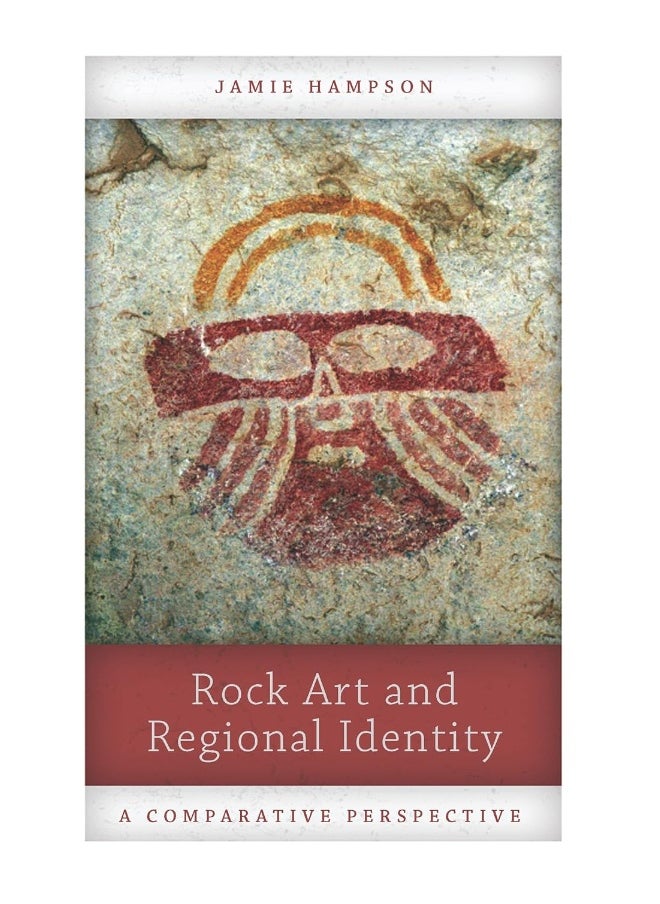 Rock Art and Regional Identity: A Comparative Perspective 