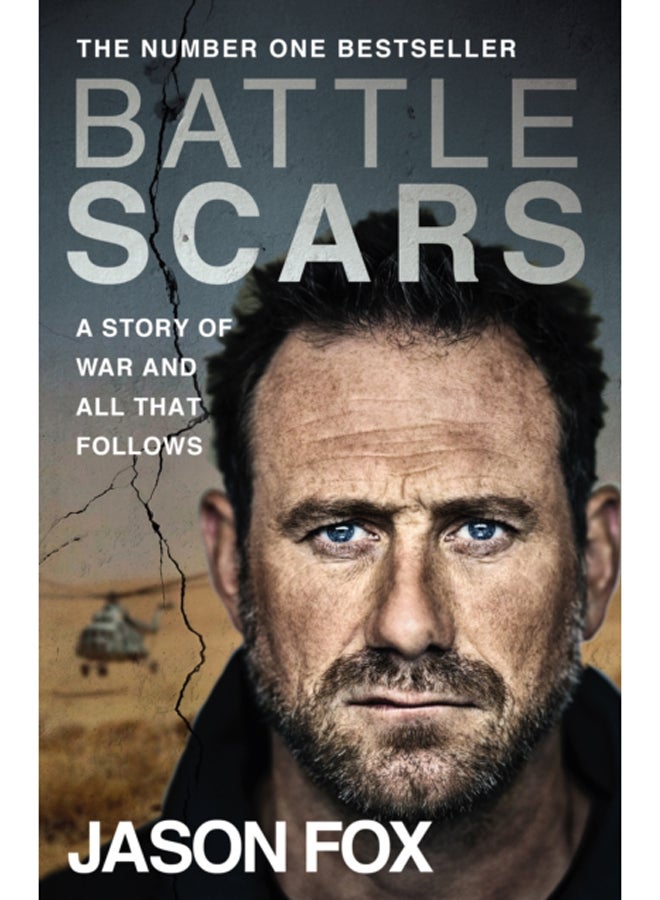 Battle Scars : The extraordinary Sunday Times Bestseller 