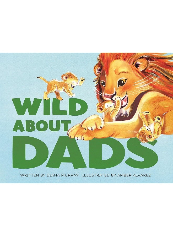 Wild About Dads 