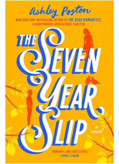 The Seven Year Slip 