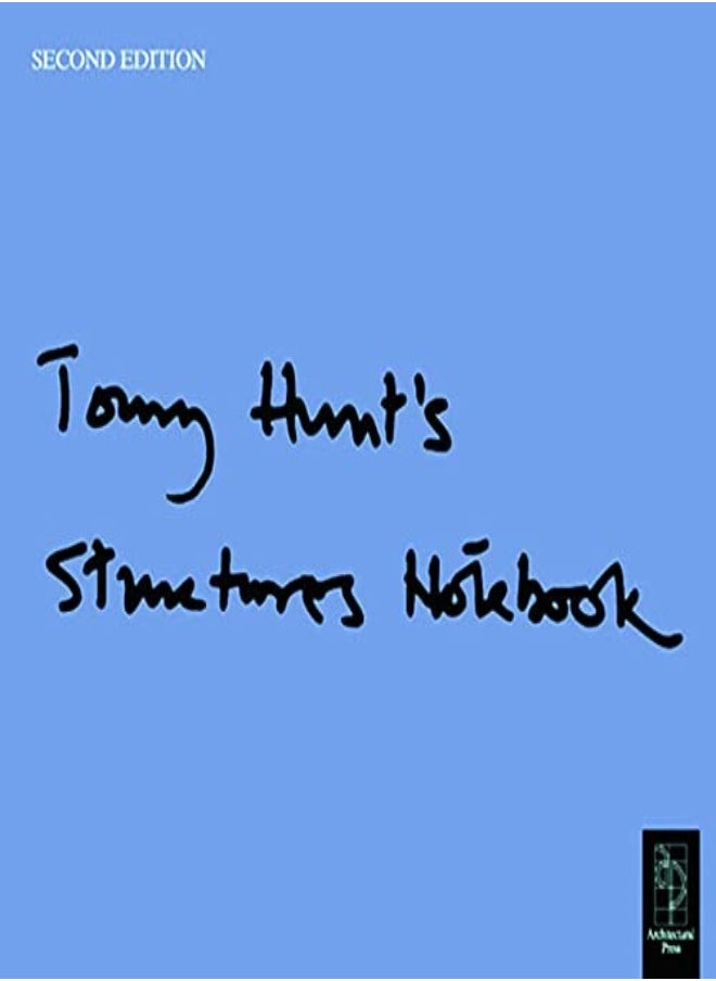 Tony Hunt's Structures Notebook 