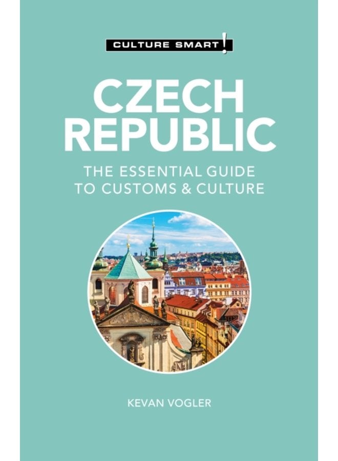 Czech Republic Culture Smart The Essential Guide to Customs Culture - Paperback