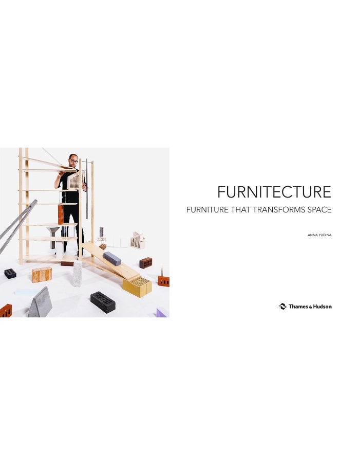 Furnitecture: Furniture That Transforms Space