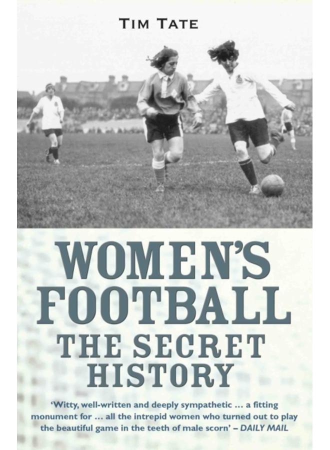 Secret History Of Womens Football