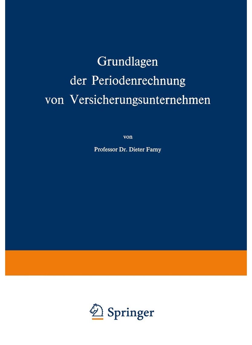 Grundlagen der Periodenrechnung von Versicherungsunternehmen 