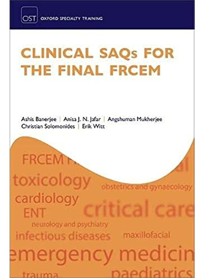 Clinical SAQs for the Final FRCEM