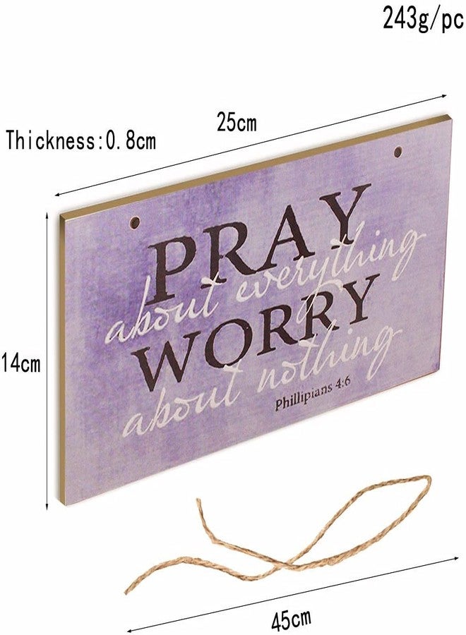 Highland Graphics Ergonflow Pray About Everything Wooden Sign Decor 9.5" by 5.75" 41-250 (Premium Edition) - Image 3