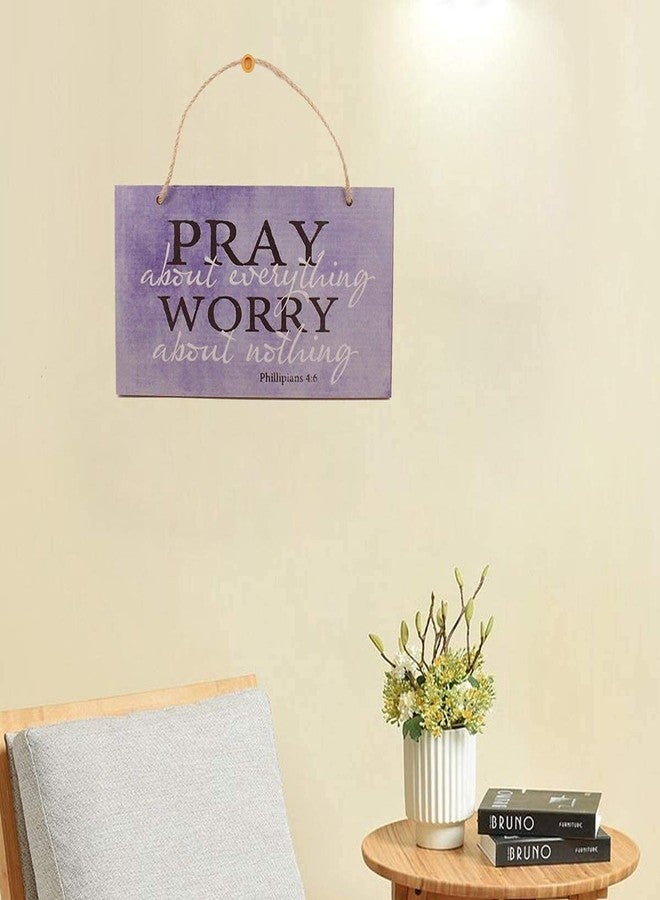 Highland Graphics Ergonflow Pray About Everything Wooden Sign Decor 9.5" by 5.75" 41-250 (Premium Edition) - Image 5