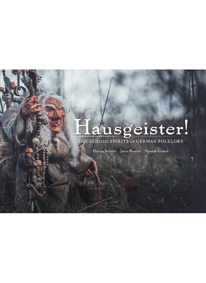 null - Hausegiester!: A comprehensive guide to the nearly forgotten creatures of German folklore: In the Footsteps of almost Forgotten Creatures - Image 1