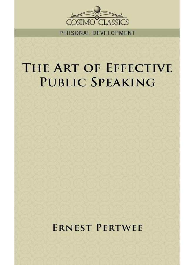 The Art of Effective Public Speaking