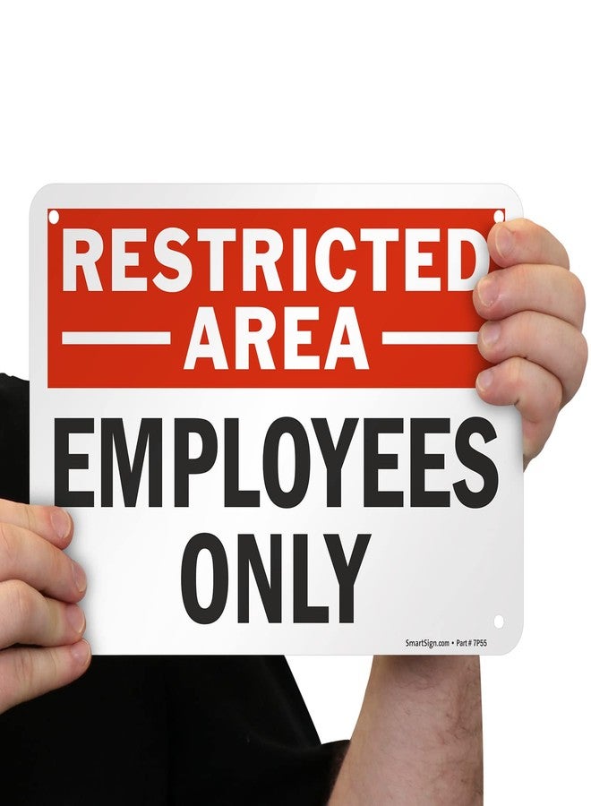 SmartSign "Restricted Area - Employees Only" Sign | 7" x 10" Aluminum - Image 2