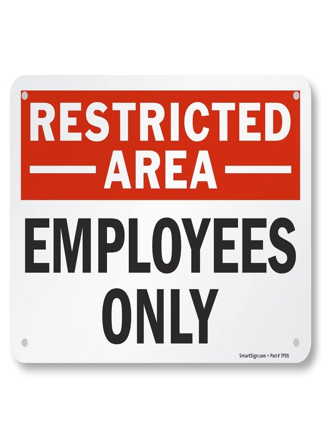 SmartSign "Restricted Area - Employees Only" Sign | 7" x 10" Aluminum - Image 1