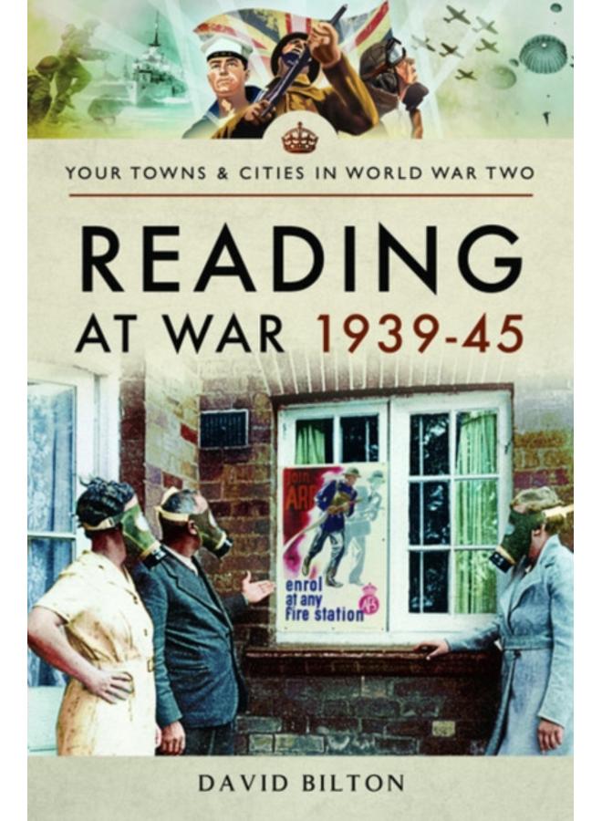 Reading at War 1939-45 