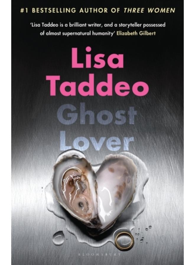 Ghost Lover : The electrifying short story collection from the author of THREE WOMEN 