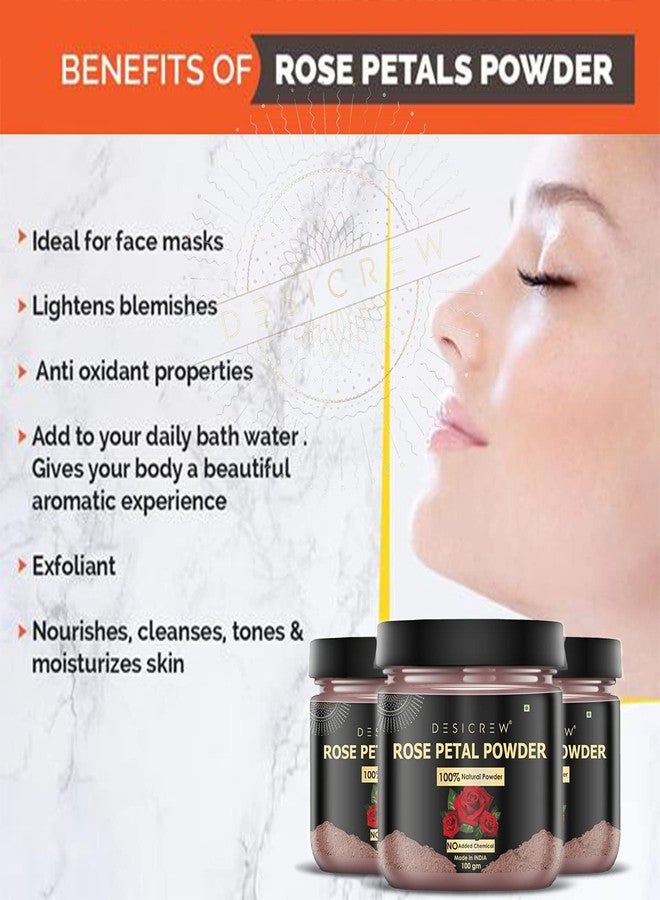 DESICREW Desi Crew Natural & Pure Rose Petals Powder For Pinkish, Soft, Pimple free, Extra Glowing & Shiny, Deep Cleansing, Skin Face Pack 100 GM - Image 3