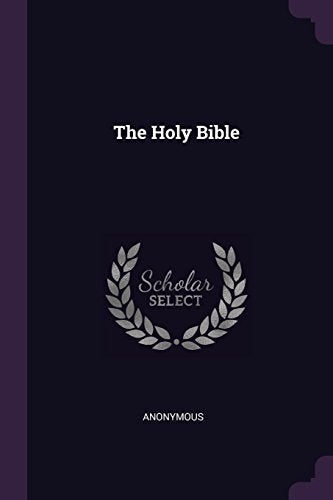 The Holy Bible 