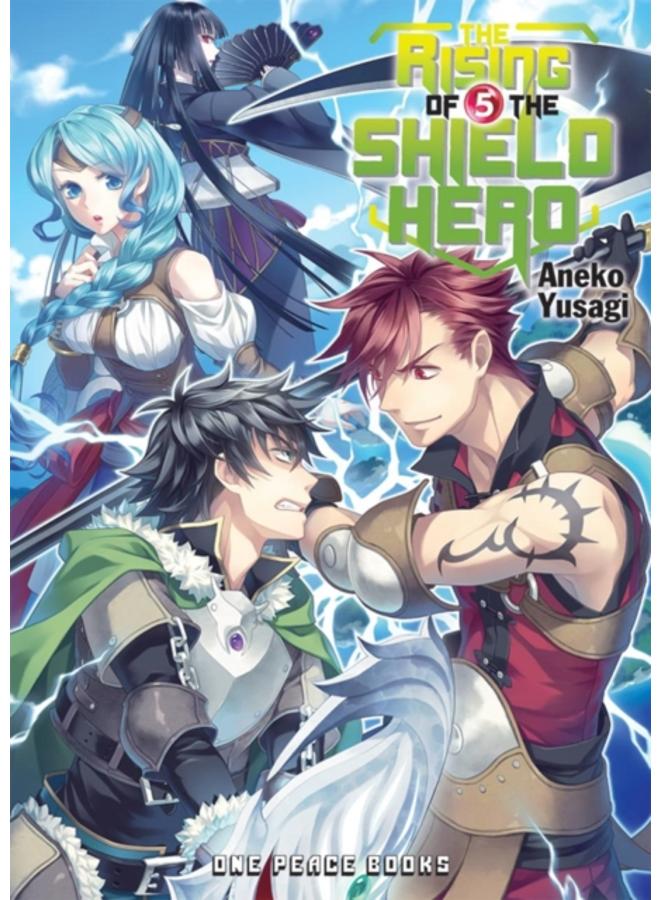 The Rising Of The Shield Hero Volume 05: Light Novel 