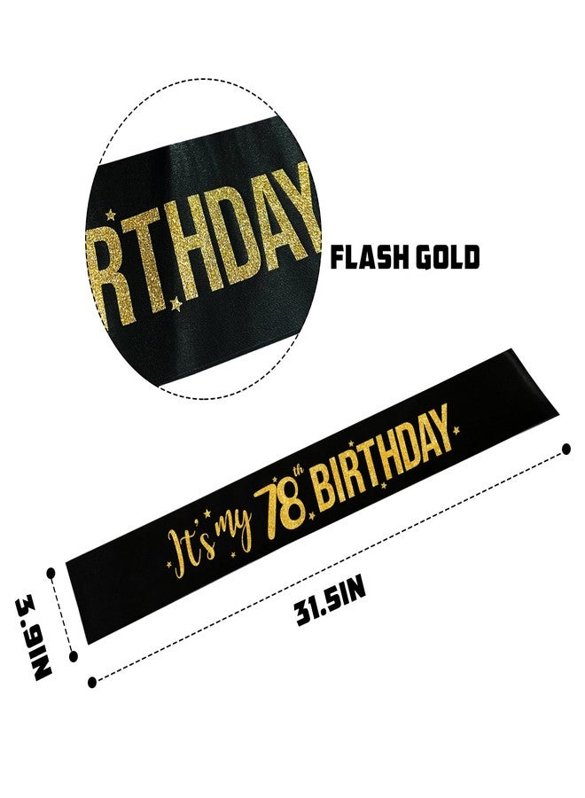 PYQWA It's My 78th Birthday Sash - 78th Birthday Gifts Girl Sash Birthday Party Favors - Happy 78th Accessories for Man and Women - Black with Gold Foil Lettering - Image 4