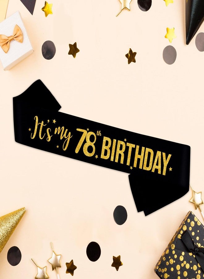 PYQWA It's My 78th Birthday Sash - 78th Birthday Gifts Girl Sash Birthday Party Favors - Happy 78th Accessories for Man and Women - Black with Gold Foil Lettering - Image 5