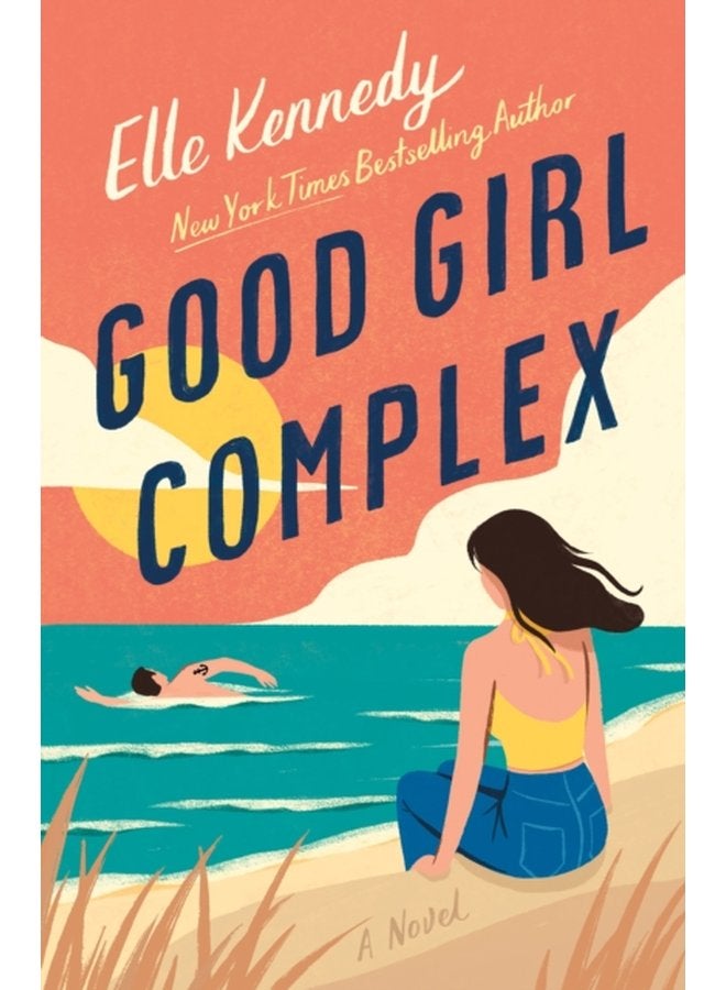 Good Girl Complex An Avalon Bay Novel 1 - Paperback