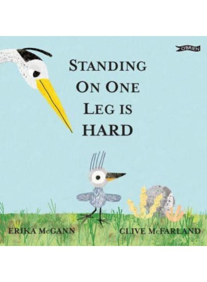 Standing on One Leg is Hard