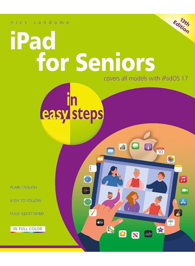 iPad for Seniors in Easy Steps: Covers All Models with Ipados 17 - Image 1