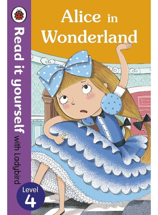 Alice In Wonderland - Read It Yourself With Ladybird: Level 4
