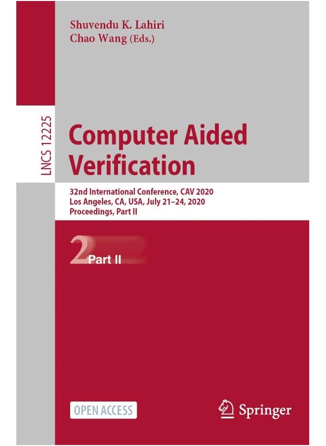 Computer Aided Verification: 32nd International Conference, CAV 2020, Los Angeles, CA, USA, July 21-24, 2020, Proceedings, Part II 