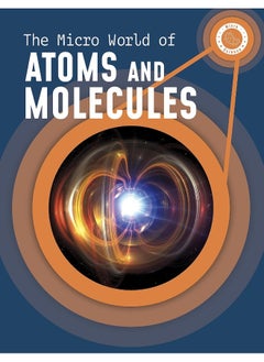 The Micro World of Atoms and Molecules  - Image 3