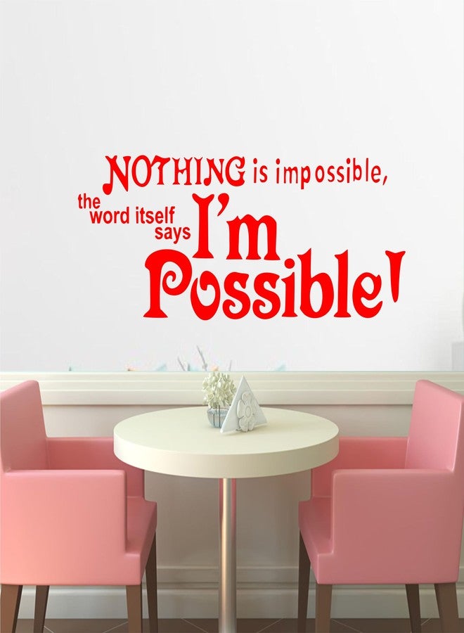 WallAdmire Wall Admire Nothing is Impossible Wall Sticker for Room Size -23X13 Inches - Image 2