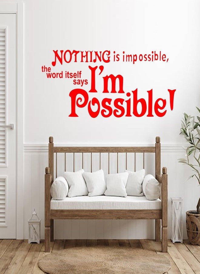 WallAdmire Wall Admire Nothing is Impossible Wall Sticker for Room Size -23X13 Inches - Image 1