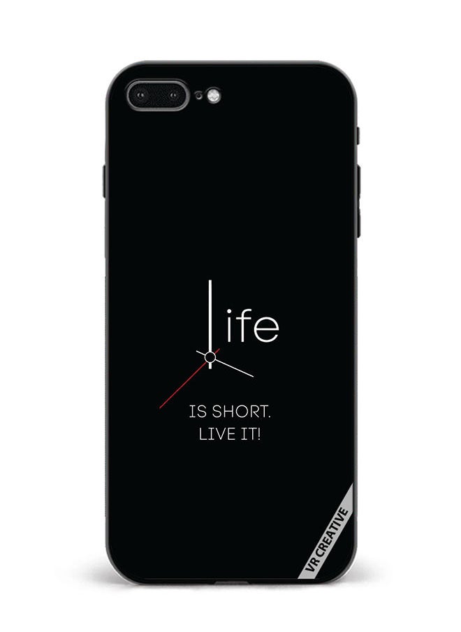VR CREATIVE - Protective Case Cover For Apple iPhone 7 Plus/8 Plus Life Is Short Design Multicolour - Image 1