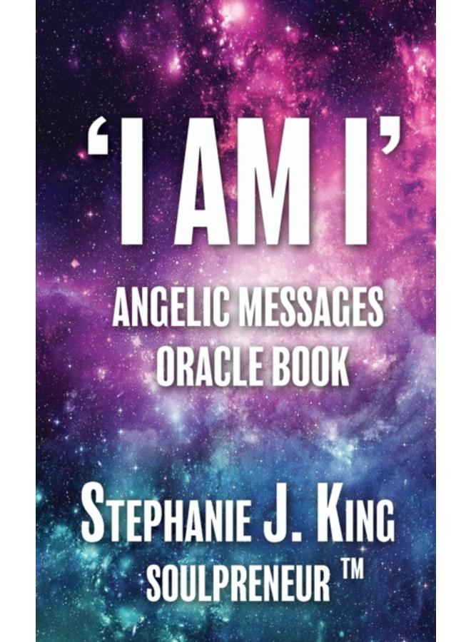 I AM I Angelic Messages Oracle Book 