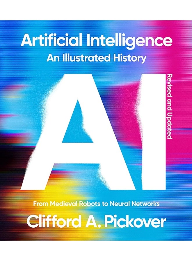 Artificial Intelligence: An Illustrated History : From Medieval Robots to Neural Networks (Union Square & Co. Illustrated Histories) - Image 1
