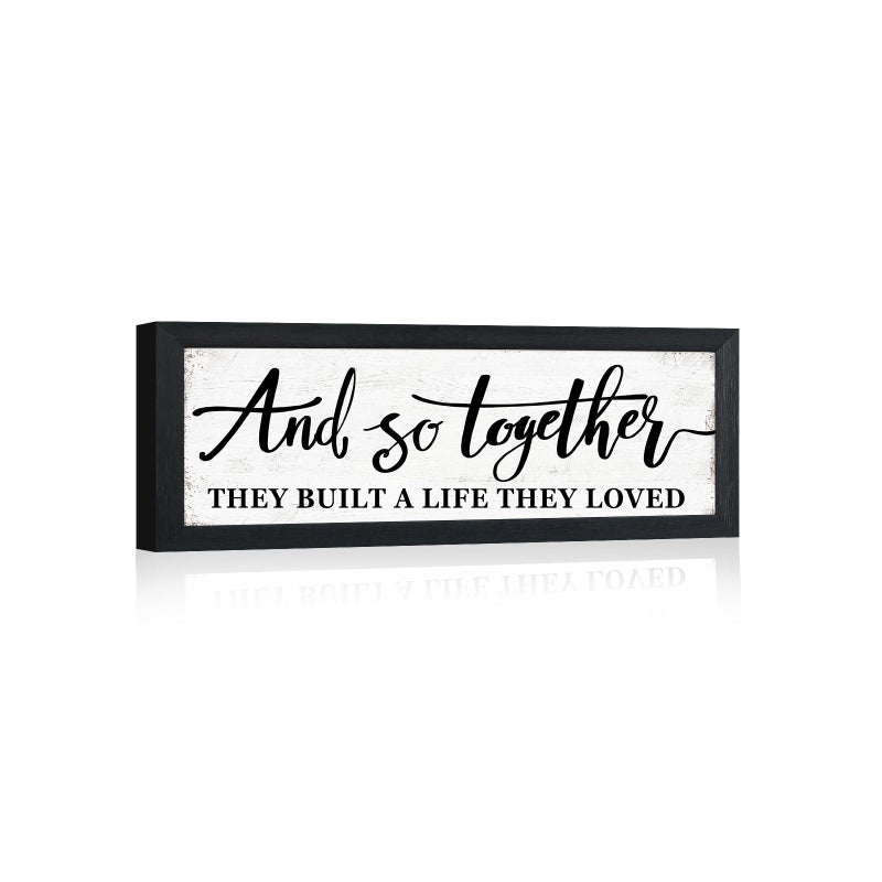 1 KINGO And So Together They Built A Life They Loved Sign Above Bed Wall Decor:Love Quotes Wall Art Black Frame Rustic Farmhouse Bedroom Signs for Couples Modern Master Bedroom Decor 6" X 15" - Image 3