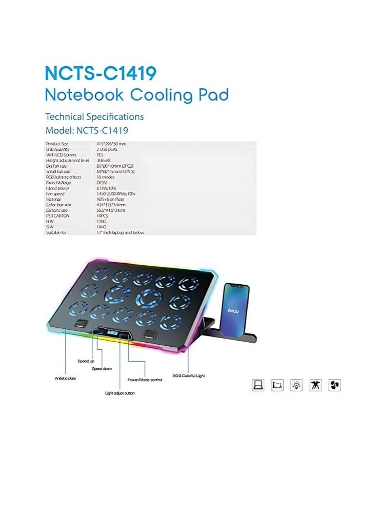 إن سي تي إس - NCTS-C1419 14 fans Notebook Cooling Pad, 14 silent strong cooling fans with up to 2500 RPM, 10 modes of RGB lighting, 2 extra USB ports, adjustable height, suitable for 17 inch laptops and below, 1 year NCTS Warranty - Image 1
