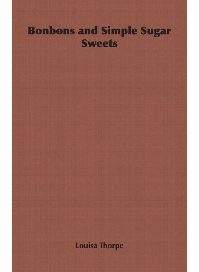 Bonbons and Simple Sugar Sweets