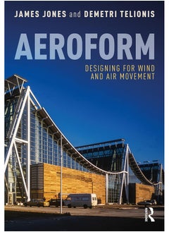 Aeroform: Designing for Wind and Air Movement 