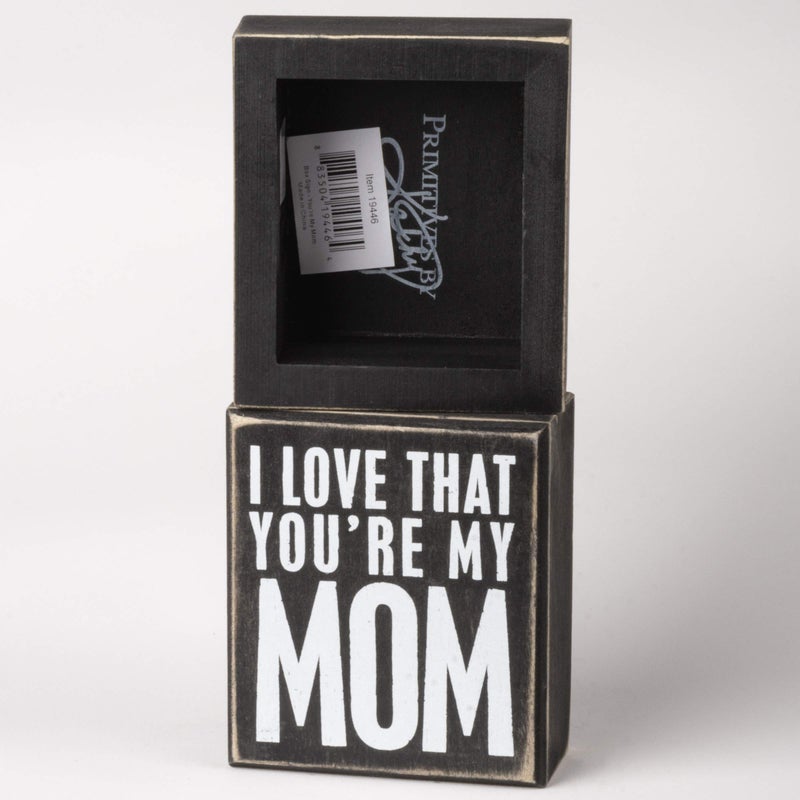 Primitives by Kathy 19446 Classic Box Sign  3.5 x 4-Inches  You're My Mom - Image 2
