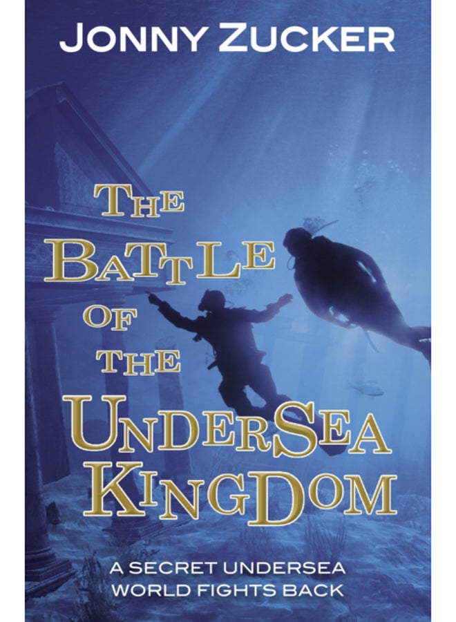 The Battle of the Undersea Kingdom