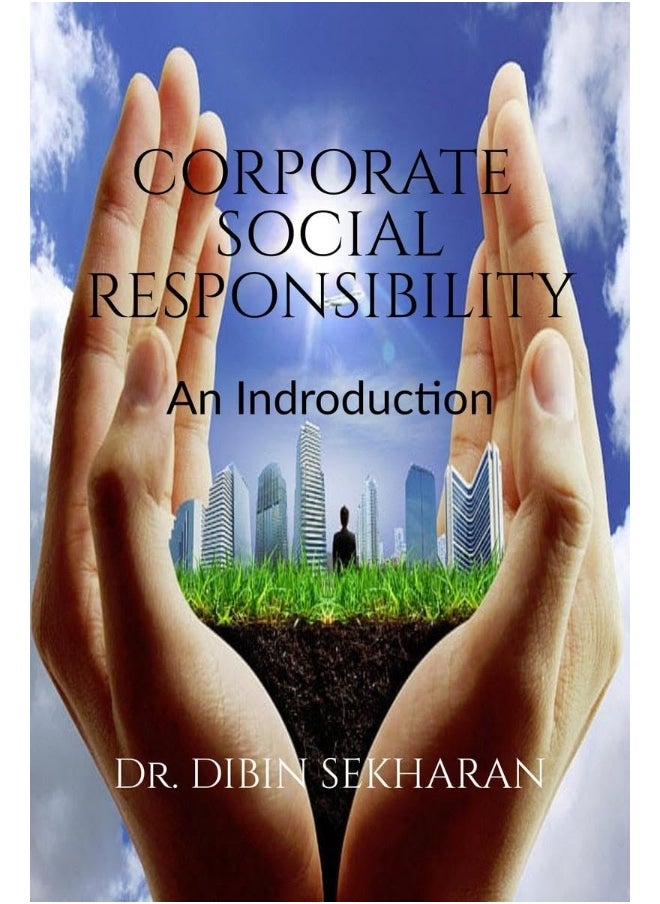 COORPORATE SOCIAL RESPONSIBILITY: An Introduction 