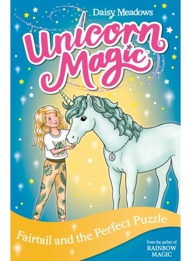 Unicorn Magic: Fairtail and the Perfect Puzzle : Series 3 Book 3