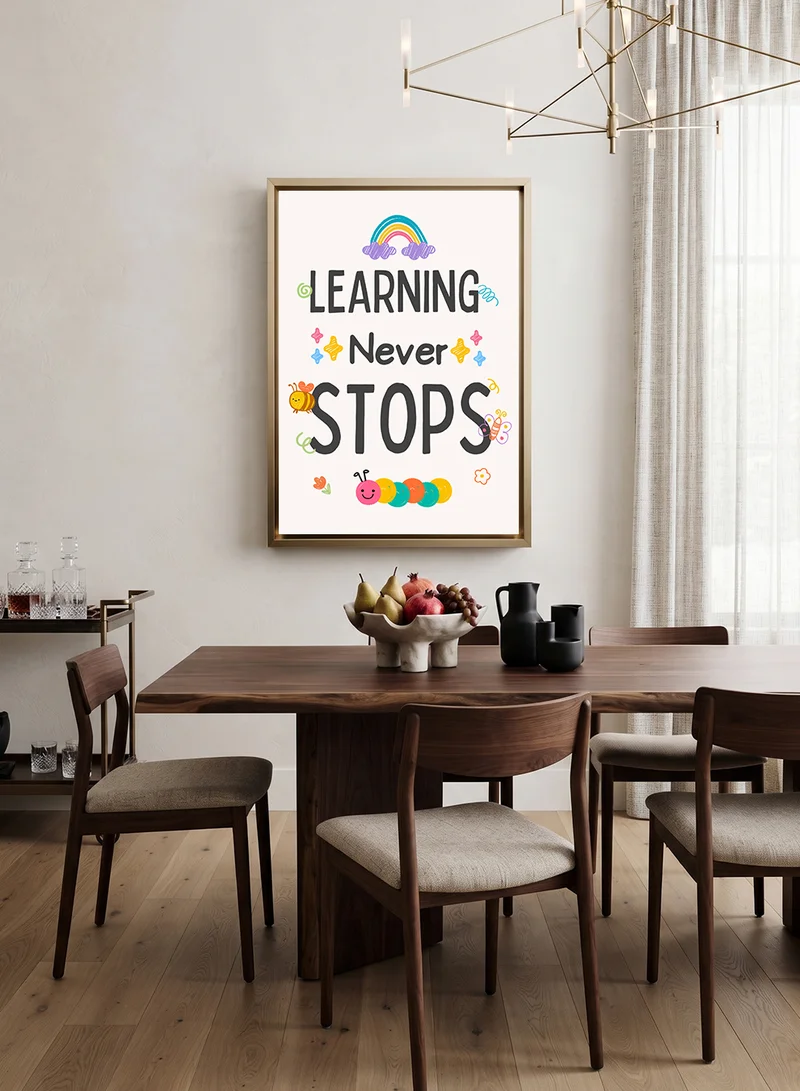 Lowha Canvas Wall Art Stretched Over Wooden Frame with Gold Floating Frame Featuring the Motivational Phrase Learning Never Stops