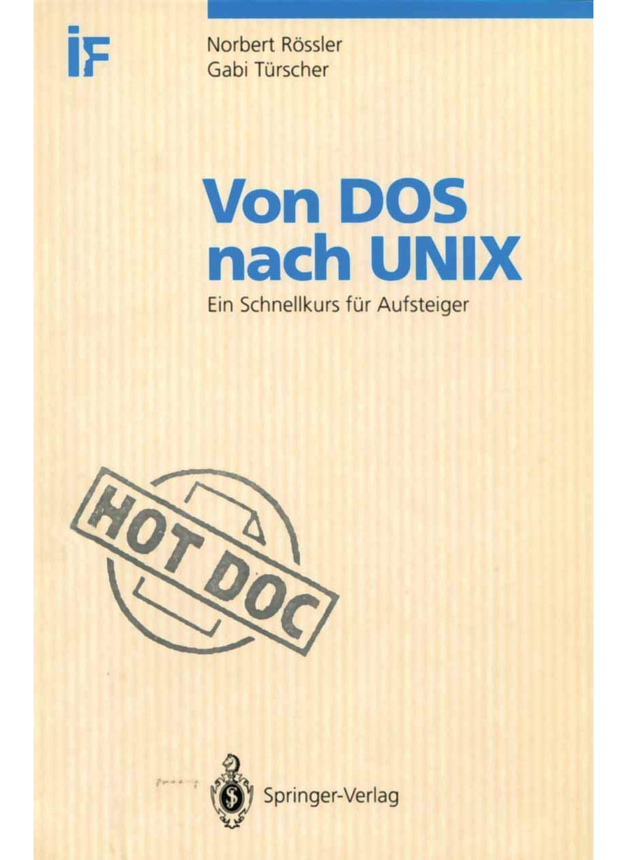 Von DOS nach UNIX: Ein Schnellkurs für Aufsteiger 