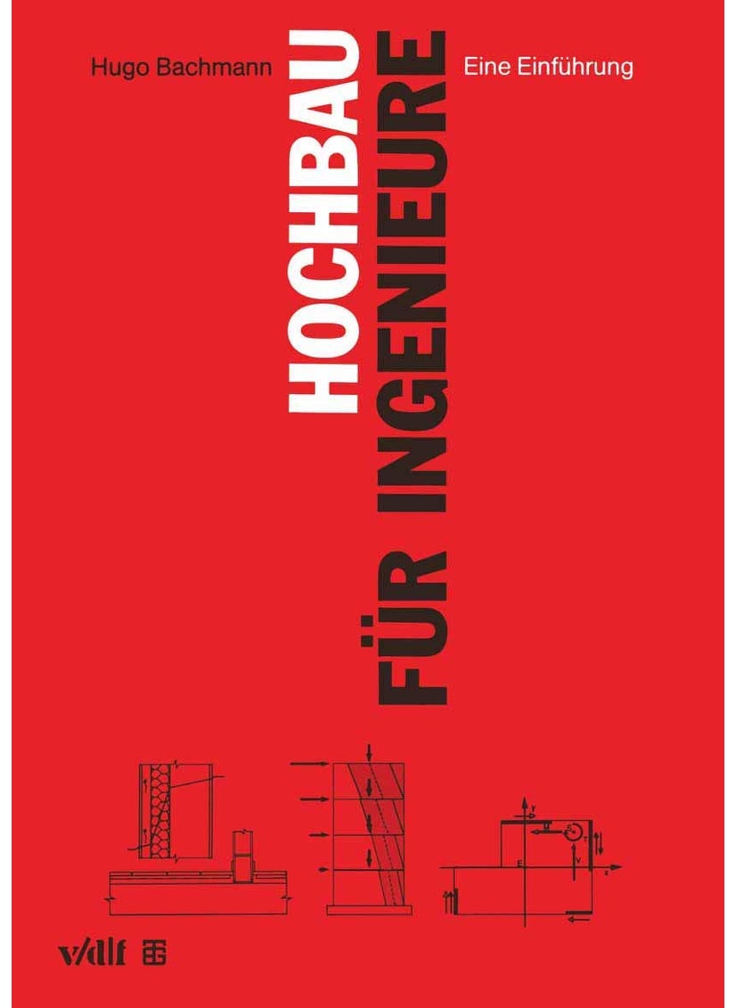 Hochbau für Ingenieure: Eine Einführung 