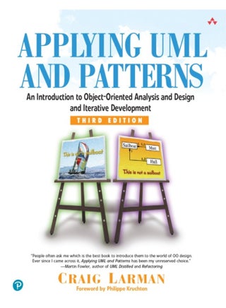 Applying UML and Patterns An Introduction to Object Oriented Analysis and Design and Iterative Development - Hardback - pzsku/Z03977AC6F17D81AB1D9BZ/45/1761134700/f2ba8d1b-885a-48cc-a548-c78191745f04