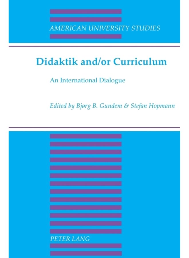 Didaktik and or Curriculum An International Dialogue 41 - Paperback